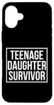 Coque pour iPhone 16 Plus Citation amusante pour la fête des pères avec inscription « Teenage Daughter Survivor »