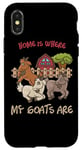 Coque pour iPhone X/XS Home is where my goats are Farmer Goatherd Goat Farm Animal