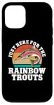 iPhone 12/12 Pro Just Here For The Rainbow Trouts Freshwater Fish Trout Case