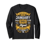 75th Birthday The Real Legends January 1950 75 Years Old Men Long Sleeve T-Shirt