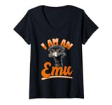 Womens Funny Emu Animal I am an Emu V-Neck T-Shirt