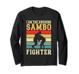 Combat Sambo Wrestler - I am the awesome Sambo fighter Long Sleeve T-Shirt