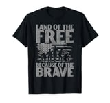 Land of the Free Because of the Brave Veteran T-Shirt