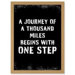 Artery8 A Journey Of A Thousand Miles Begins With One Step Inspirational Positive Motivational Gym Workout Living Room Typography Artwork Framed Wall Art Print A4