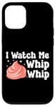 iPhone 12/12 Pro Bake Baking I Watch Me Whip Whip Case