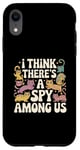 Coque pour iPhone XR Costume de Kitty Among Us I Think There's A Spy Among Us Memes