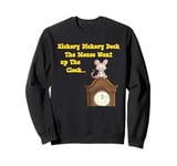 Hickory Dickory Dock Clock Mouse Nursery Rhyme for Kids Boys Sweatshirt