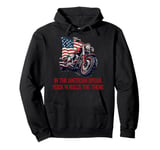 The American dream with patriotic flag and motorcycle Pullover Hoodie