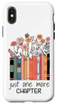 Coque pour iPhone X/XS Just One More Chapter Adorable livre floral coloré