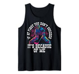 If At First You Don’t Succeed It’s Because Of Me Ice Hockey Tank Top