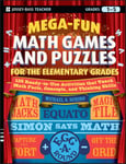 John Wiley and Sons Ltd Michael Stephen Schiro Mega-Fun Math Games Puzzles for the Elementary Grades: Over 125 Activities That Teach Facts, Concepts, Thinking Skills: Grades 1-5