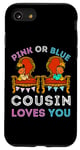 Coque pour iPhone SE (2020) / 7 / 8 Rose ou bleu Cousin Loves You Gender Reveal Fun Baby Shower