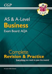 New A-Level & AS Business: AQA Complete Revision & Practice - for exams in 2025 & 2026