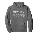 Funny Bitcoin OCCUPY MOON Mars My HODL Investing To The Bull Pullover Hoodie