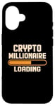 iPhone 16 Crypto Millionaire Loading Cryptocurrency Investor Case