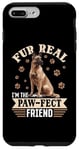 iPhone 7 Plus/8 Plus Belgian Malinois Dog Breed Fur real, I’m the paw-fect Case