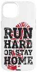 iPhone 15 Plus Running Runner Half Marathon Vintage Run Hard Or Stay Home Case