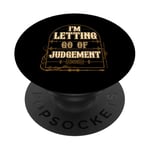 I'm Letting Go Of Judgement Motivational Quote Manifestation PopSockets Adhesive PopGrip