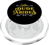 The Dude Abides Vintage Design For Film Loving Bowler PopSockets PopGrip for MagSafe