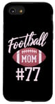 Coque pour iPhone SE (2020) / 7 / 8 Number 77's Biggest Fan Mom Funny Woman Touchdown