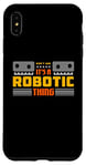 iPhone XS Max It's A Robotic Thing Robots Artificial Intelligence Robotics Case