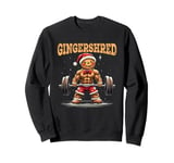 Men Gingershred Xmas Funny Gingerbread Man Gym Bodybuilding Sweatshirt