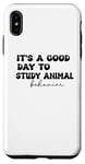 iPhone XS Max It's a good day to study animal behavior Case