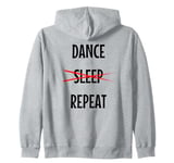 Dance More Sleep Less At The Night Club Zip Hoodie