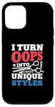 iPhone 12/12 Pro I Turn Oops Into Unique Styles Hairdresser Cosmetologist Case