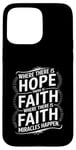 iPhone 15 Pro Max Where there is hope there is faith christian black women Case