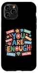 iPhone 11 Pro You Are Enough Dear Person Motivational Inspiring Hope Core Case