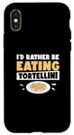 Coque pour iPhone X/XS I'd Rather Be Funny Tortellini Pasta Eater Machine à tortellini
