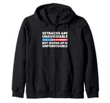 Setbacks Are Unavoidable But Giving Up Is Unforgivable Zip Hoodie