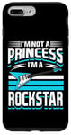 Coque pour iPhone 7 Plus/8 Plus Je ne suis pas une princesse, je suis une rockstar, guitariste Rock n Roll