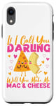 iPhone XR Mac And Cheese If I Call You Darling Will You Make Me Mac & Case