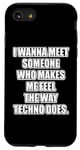 Coque pour iPhone SE (2020) / 7 / 8 Dicton amusant Techno Musik Party machen