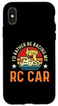 iPhone X/XS I'd Rather Be Racing My Retro Remote Control RC Model Racing Case