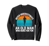 Old Man Running Humor Design Funny Runner Sweatshirt