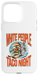 iPhone 15 Pro Max Funny White People Taco Night Hamburger Skiing Case