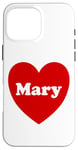 iPhone 16 Pro Max I Love Mary Heart Cute Mary Name Birthday Case