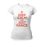 T-Shirt Femme Col Rond Keep Calm And Just Dance Parodie Angleterre Danse