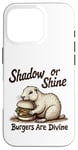 Coque pour iPhone 16 Pro Shadow Or Shine Burger Amusant Groundhog Day Food Party