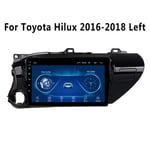 Digital Multimedia Android Car Stereo Radio Player Autoradio - pour Toyota Hilux 2016-2018 de Navigation GPS 10,1 Pouces avec Bluetooth WiFi Dsp