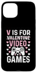 Coque pour iPhone 15 Plus V est pour les jeux vidéo, la Saint-Valentin, Funny Gamer, pour hommes et garçons