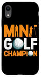 Coque pour iPhone XR Mini Golf Champion -----