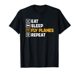 Funny RC Plane Pilot Eat Sleep Fly Planes Repeat T-Shirt