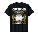 Cruise Boat Ship Liner - Round Trip Voyages Beer Cruising T-Shirt