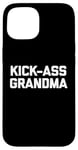 iPhone 15 Funny Grandma Shirt: Kick-Ass Grandma T-Shirt funny grandma Case