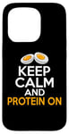 iPhone 15 Pro Keep Calm and Protein On Weight Lifting Case