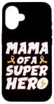 iPhone 16 Childhood Cancer Mama Of A Superhero Family Ribbon Case